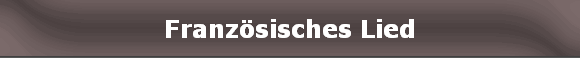 Franzsisches Lied