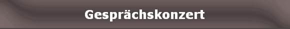 Gesprchskonzert