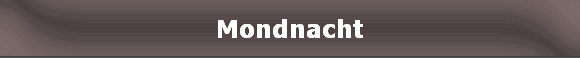 Mondnacht